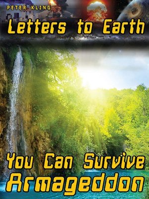 cover image of Letters to Earth...You Can Survive Armageddon!